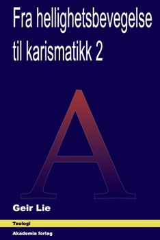Paperback Fra hellighetsbevegelse til karismatikk 2 [Norwegian] Book