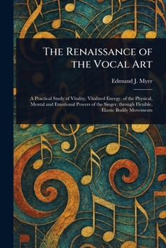 Paperback The Renaissance of the Vocal Art Book