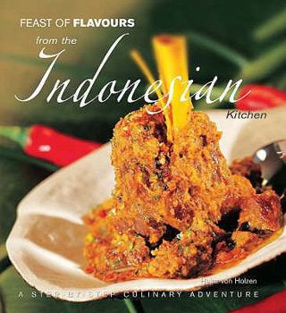 Paperback Feast of Flavours from the Indonesian Kitchen (Feast of Flavours) Book