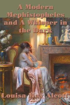 A Modern Mephistopheles and a Whisper in the Dark
