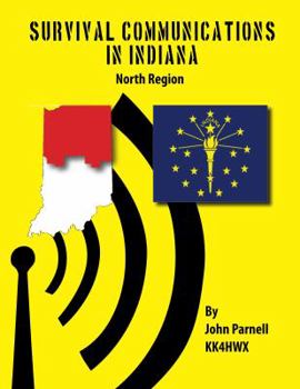Paperback Survival Communications in Indiana: North Region Book