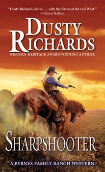 Sharpshooter - Book #11 of the Byrnes Family Ranch