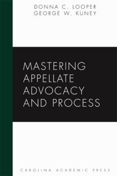 Hardcover Mastering Appellate Advocacy and Process Book