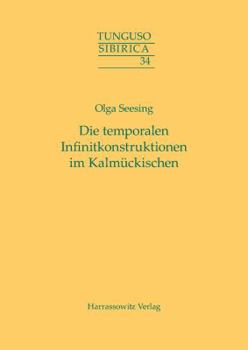 Paperback Die Temporalen Infinitkonstruktionen Im Kalmuckischen [German] Book