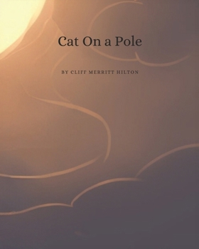 Cat On a Pole