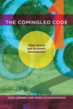 Hardcover The Comingled Code: Open Source and Economic Development Book
