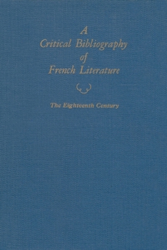 A Critical Bibliography of French Literature: The Eighteenth Century