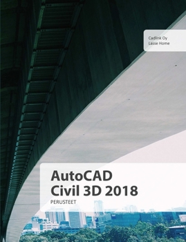 Paperback AutoCAD Civil 2018 perusteet [Finnish] Book