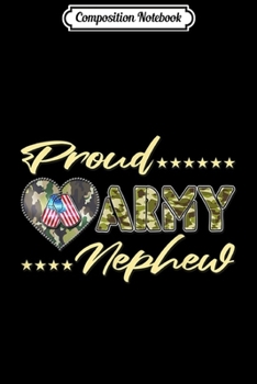 Composition Notebook: Proud Army Nephew Camo US Flag Dog Tags Military Family Gift  Journal/Notebook Blank Lined Ruled 6x9 100 Pages