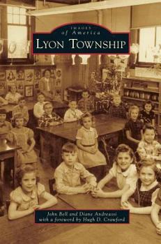 Lyon Township - Book  of the Images of America: Michigan