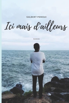 Paperback Ici Mais D'ailleurs [French] Book