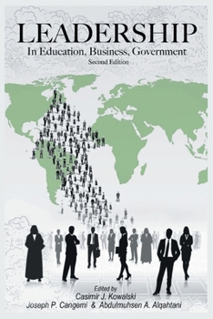 Paperback LEADERSHIP In Education, Business, Government: Second Edition Book
