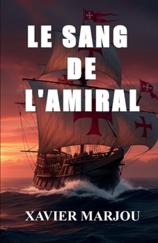 Paperback Le Sang de l'Amiral [French] Book