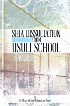 Paperback Shia Dissociation from Usuli School Book