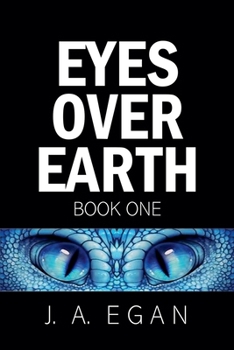 Eyes Over Earth (Book One)