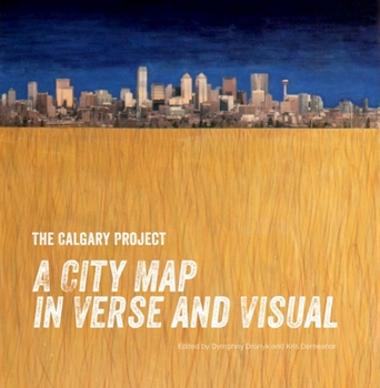 The Calgary Project: A City Map in Verse and Visual