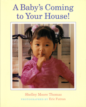 Hardcover A Baby's Coming to Your House! Book