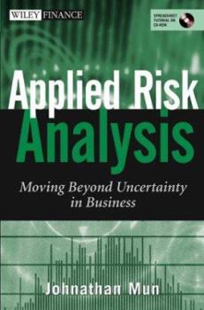 Hardcover Applied Risk Analysis: Moving Beyond Uncertainty in Business [With CDROM] Book