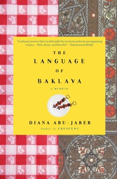 Paperback The Language of Baklava: A Memoir with Recipes Book