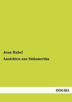 Paperback Ansichten Aus Sudamerika [German] Book