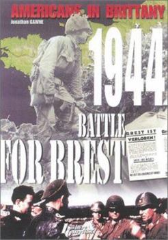 Hardcover Americans in Brittany 1944: The Battle for Best Book