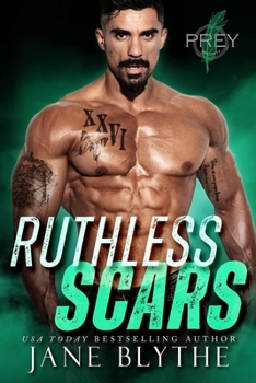 Ruthless Scars (Prey Security: Bravo Team) - Book #2 of the Prey Security: Bravo Team