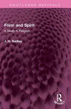 Paperback Form and Spirit: A Study in Religion Book