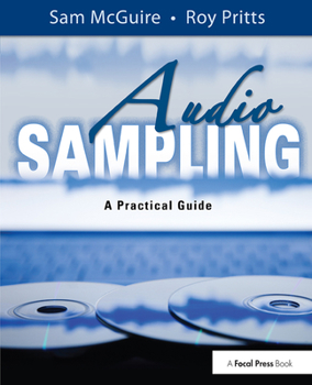 Hardcover Audio Sampling: A Practical Guide Book