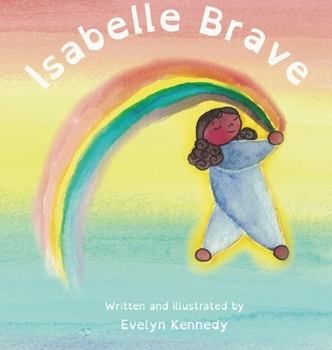 Hardcover Isabelle Brave Book