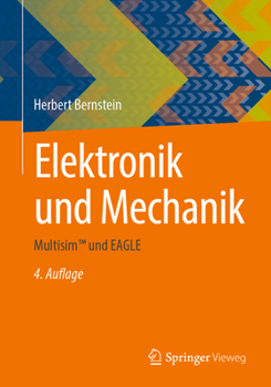 Paperback Elektronik Und Mechanik: Multisim(tm) Und Eagle [German] Book