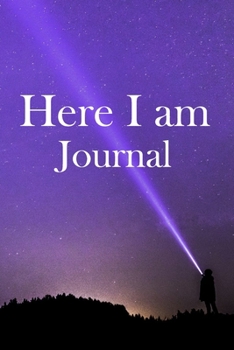 Paperback Here I am Journal: Lined Notebook / Journal Gift, 100 Pages, 6x9, Soft Cover, Matte Finish Inspirational Quotes Journal, Notebook, Diary, Book