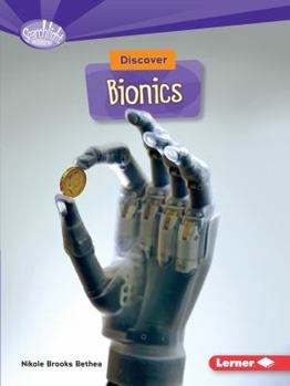 Discover Bionics - Book  of the What's Cool about Science?