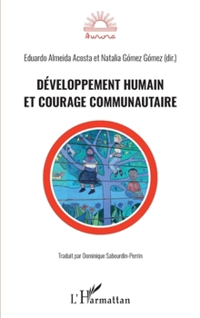 Développement humain et courage communautaire (Aurora) (French Edition)