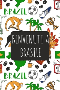 Benvenuti a Brasile: 6x9 Diario di viaggio I Taccuino con liste di controllo da compilare I Un regalo perfetto per il tuo viaggio in Brasile e per ogni viaggiatore (Italian Edition)