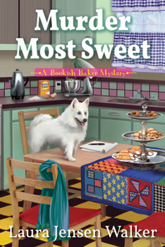 Hardcover Murder Most Sweet: A Bookish Baker Mystery Book