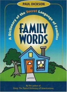 Hardcover Family Words: A Dictionary of the Secret Language of Families Book