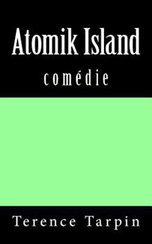 Paperback Atomik island [French] Book