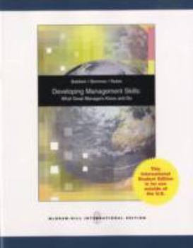 Paperback Developing Management Skills: What Great Managers Know and Do. Timothy T. Baldwin, William H. Bommer, Robert S. Rubin Book