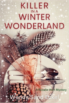 Paperback Killer in a Winter Wonderland: A Rosalie Hart Mystery Book