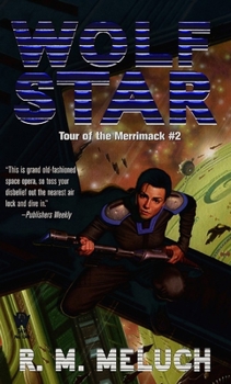 Wolf Star - Book #2 of the Tour of the Merrimack