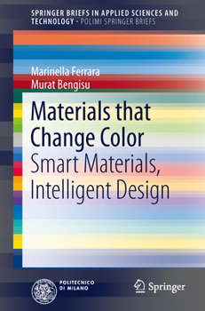 Materials that Change Color: Smart Materials, Intelligent Design