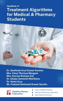 Handbook of Treatment Algorithms for Medical and Pharmacy Students