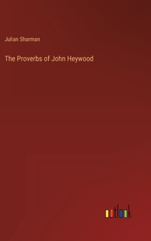 Hardcover The Proverbs of John Heywood Book