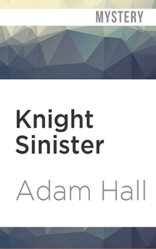 Knight Sinister - Book #1 of the Hugo Bishop