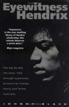 Paperback Eyewitness Hendrix : The Day-By-Day Story Book
