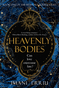 Heavenly Bodies - Book #1 of the Heavenly Bodies