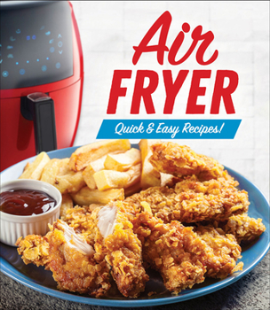 Hardcover Air Fryer: Quick & Easy Recipes! Book