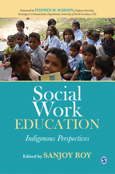 Paperback Social Work Education: Indigenous Perspectives Book