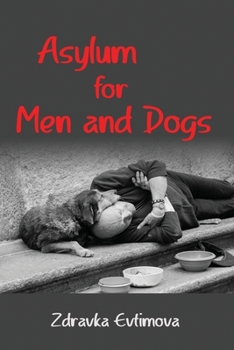 Paperback Asylum for Men and Dogs Book