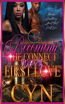 Paperback Becoming the Connect with my First Love Book